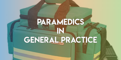 How do Paramedics fit into General Practice?￼