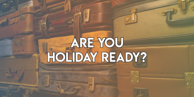 Are you Holiday ready?