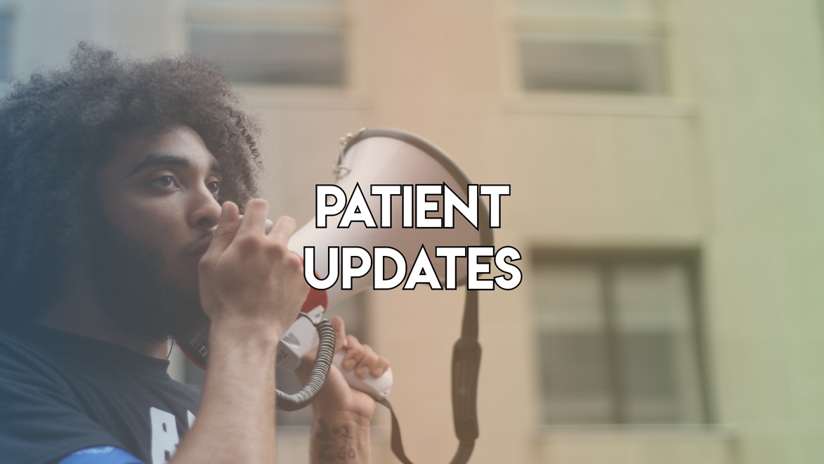 Text across the centre reads 'Patient Updates'. Background image shows a black man speaking through a megaphone