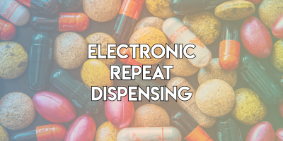 Have you heard about Electronic Repeat Dispensing?