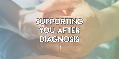 Supporting You After a Cancer Diagnosis￼