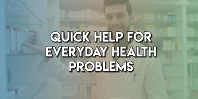 Pharmacy First: Quick Help for Everyday Health Problems