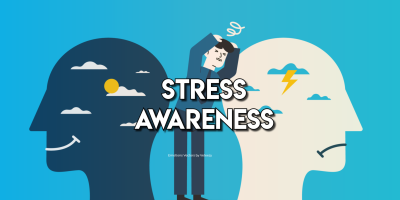 April is Stress Awareness Month – Let’s Talk About It